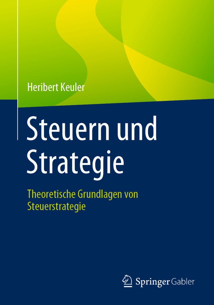 Steuern Und Strategie - Heribert Keuler  Gebunden