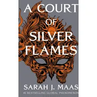 Bloomsbury A Court of Silver Flames