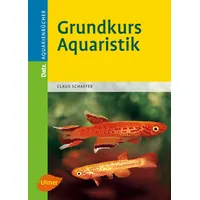 Ulmer Eugen Verlag Grundkurs Aquaristik