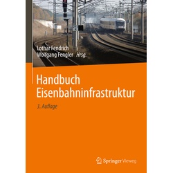Handbuch Eisenbahninfrastruktur  Gebunden