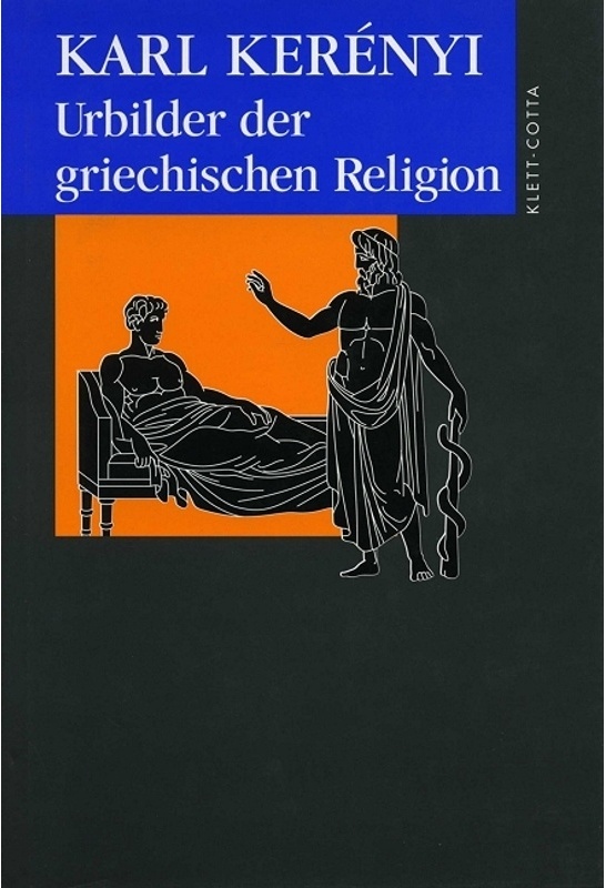 Werkausgabe / Werkausgabe / Urbilder Der Griechischen Religion (Werkausgabe) - Karl Kerenyi, Leinen