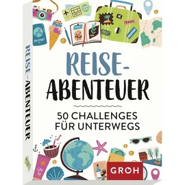 Groh Verlag Reiseabenteuer: 50 Challenges für unterwegs