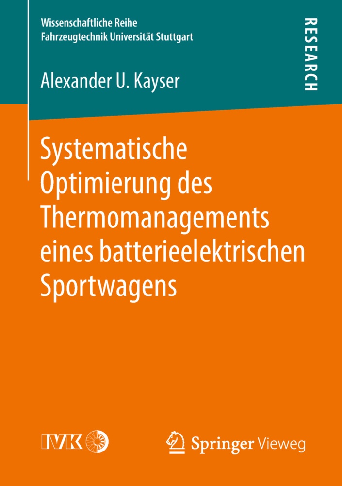 Systematische Optimierung Des Thermomanagements Eines Batterieelektrischen Sportwagens - Alexander U. Kayser  Kartoniert (TB)