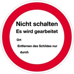Aufkleber Nicht schalten Es wird gearbeitet, Textschild, Magnetfolie, Ø 200 mm