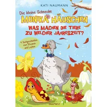 Dragonfly Die kleine Schnecke Monika Häuschen 5: Was machen die Tiere zu welcher Jahreszeit?