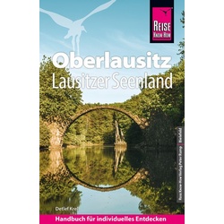 Reise Know-How Reiseführer Oberlausitz,  Lausitzer Seenland mit Zittauer Gebirge