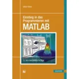 Carl Hanser Verlag GmbH & CO. KG Einstieg in das Programmieren mit MATLAB