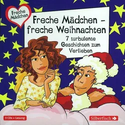 CD - Freche Mädchen -  freche Weihnachten - 7  turbulente Geschichten zum Verlieben