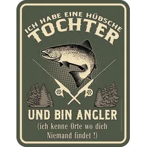 Rahmenlos Original Blechschild für den besorgten Papa: Ich Habe eine hübsche Tochter und Bin Angler