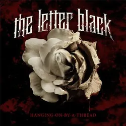 Hanging on By a Thread [Audio CD] The Letter Black (Neu differenzbesteuert)
