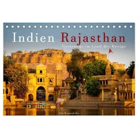 Calvendo Indien Rajasthan: Unterwegs im Land der Könige (Tischkalender
