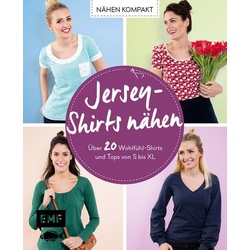 Nähen kompakt – Jersey-Shirts nähen