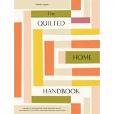 b blue star press The Quilted Home Handbook: A Guide to Developing Your Quilting Skills-Including 15+ Patterns for Items Around Your Home