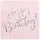 Party Deco Servietten Happy Birthday, rosa