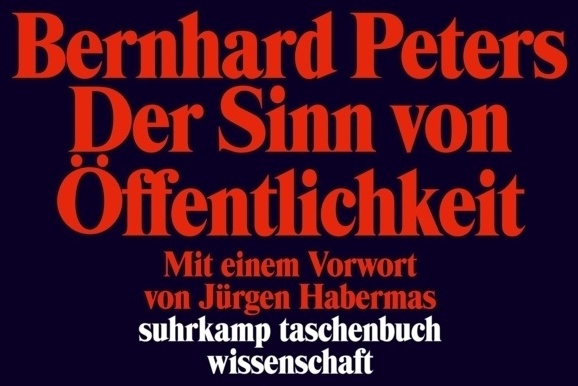 Der Sinn Von Öffentlichkeit - Bernhard Peters  Taschenbuch