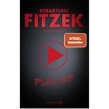 Playlist von Sebastian Fitzek / Knaur Taschenbuch / Taschenbuch