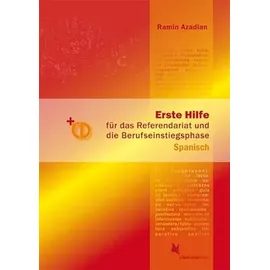 Schmetterling Verlag GmbH Erste Hilfe für d. Referendariat u. d. Berufseinstiegsphase Spanisch
