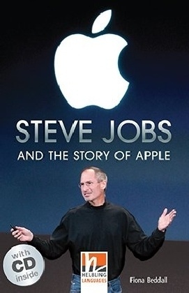 Helbling Readers Non-Fiction / Steve Jobs And The Story Of Apple  M. Audio-Cd - Fiona Beddall  Kartoniert (TB)