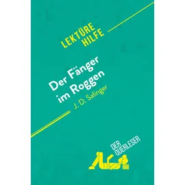 derQuerleser.de Der Fänger im Roggen von J. D. Salinger (Lektürehilfe)