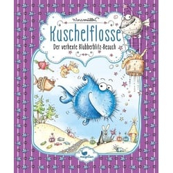 Kuschelflosse - Der verhexte Blubberblitz-Besuch