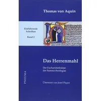 Pneuma Verlag Das Herrenmahl: von Thomas von Aquin, /