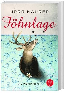 Föhnlage / Kommissar Jennerwein Ermittelt Bd.1 - Jörg Maurer  Taschenbuch