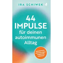 avocado verlag 44 Impulse für deinen autoimmunen Alltag: