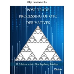 Post-Trade Processing Of Otc Derivatives - Olga Lewandowska, Kartoniert (TB)