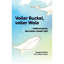 Voller Buckel, voller Wale