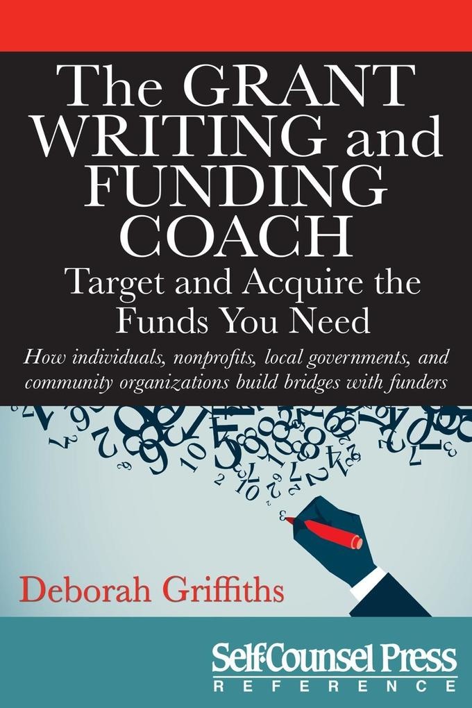 The Grant Writing and Funding Coach: eBook von Deborah Griffiths