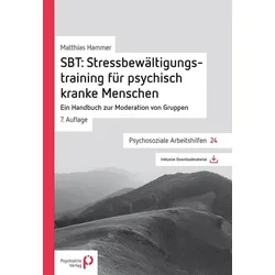 SBT: Stressbewältigungstraining für psychisch kranke Menschen