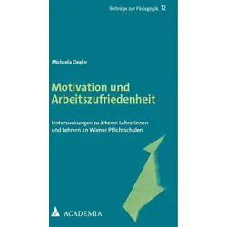 Motivation und Arbeitszufriedenheit