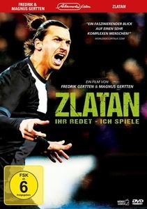 Zlatan: Ihr Redet - Ich Spiele (DVD)
