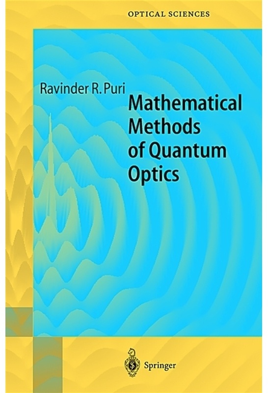 Mathematical Methods Of Quantum Optics - Ravinder R. Puri, Kartoniert (TB)