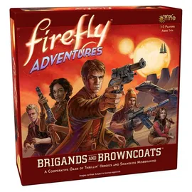 Galeforce Nine FIREFLY Adventures - Brigands & Browncoats