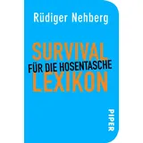 Piper Taschenbuch Survival-Lexikon für die Hosentasche