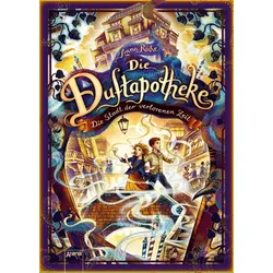 Die Stadt der verlorenen Zeit - Die Duftapotheke (Bd. 5)