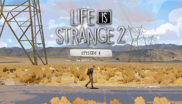 Life is Strange 2 - Episode 4