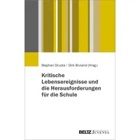 Beltz Kritische Lebensereignisse und die Herausforderungen für die Schule