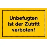 siebdruck jäger Hinweisschild Zutritt verboten Gelb