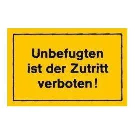 siebdruck jäger Hinweisschild Zutritt verboten Gelb