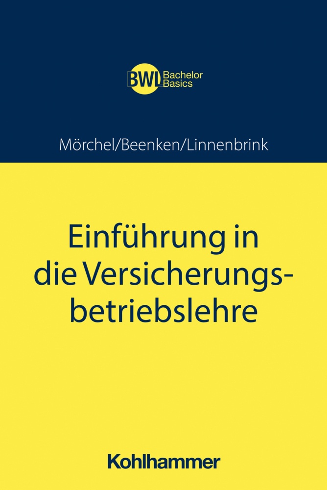 Einführung In Die Versicherungsbetriebslehre - Jens Mörchel  Matthias Beenken  Lukas Linnenbrink  Kartoniert (TB)