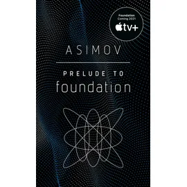 Bantam Dell Prelude to Foundation: Isaac Asimov