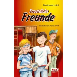 Faustdicke Freunde