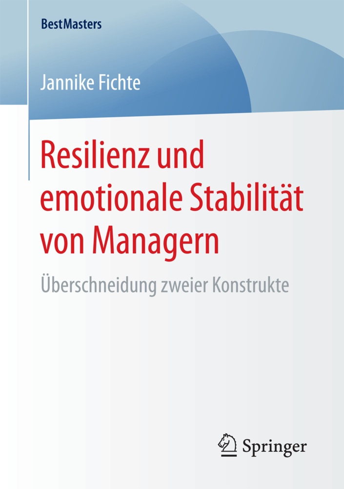 Resilienz Und Emotionale Stabilität Von Managern - Jannike Fichte  Kartoniert (TB)