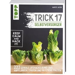 Trick 17 - Selbstversorger