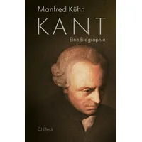 Beck C. H. Kant: Eine Biographie