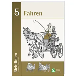 Richtlinien für Reiten und Fahren, Band 5 (Fahren)