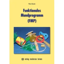 Funktionales Mundprogramm (FMP)