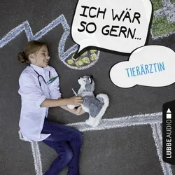 Ich wär so gern Tierärztin